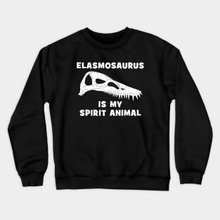 Elasmosaurus is my spirit animal Crewneck Sweatshirt